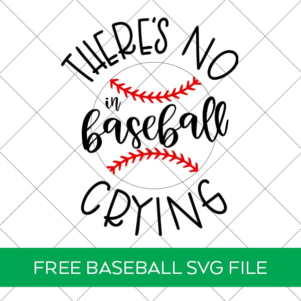 Free There's No Crying in Baseball SVG plus 14 more Baseball SVG Files FREE at Pineapple Paper Co.