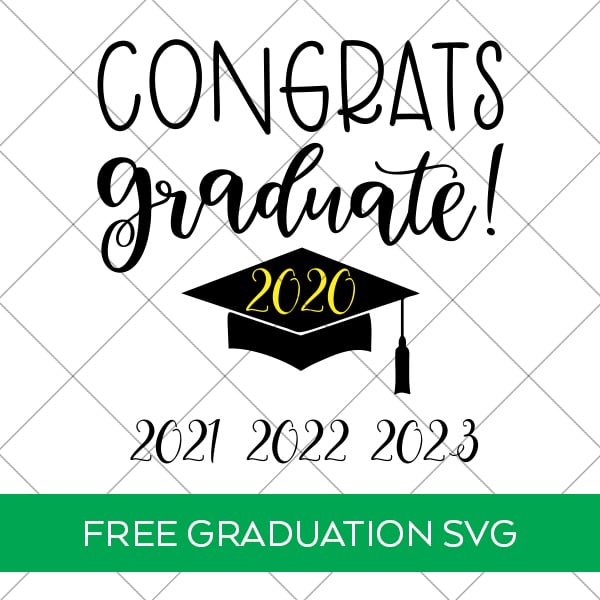 Congrats Graduate Free Graduation SVG with Bonus Years by Pineapple Paper Co.