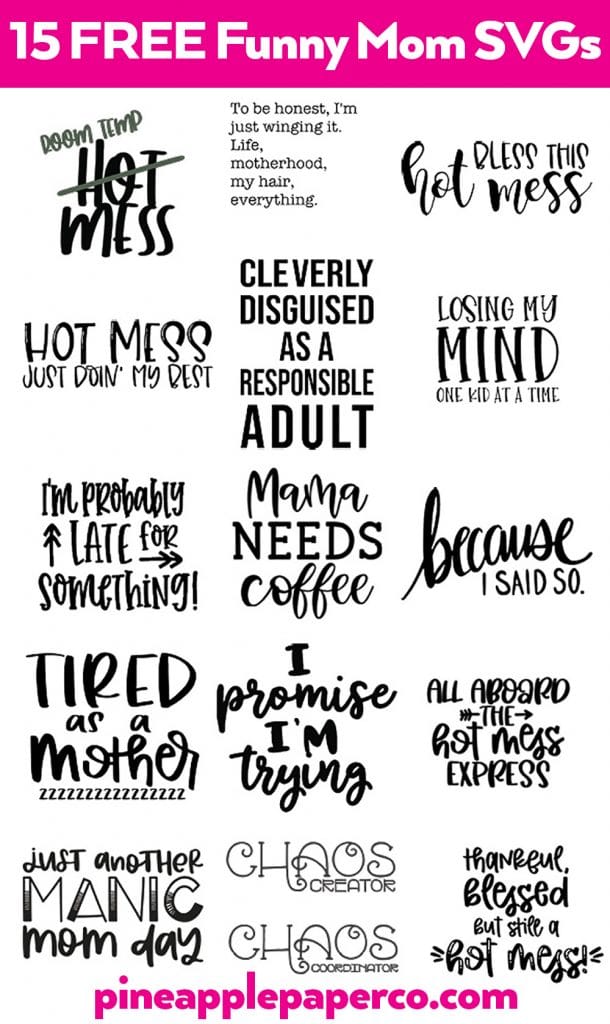 15 Free Funny Mother's Day SVG Files for Cricut and SIlhouette