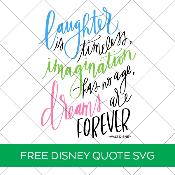 Free Disney Quote SVG and Printable plus 11 More Inspiring Quote SVG Files by Pineapple Paper Co.