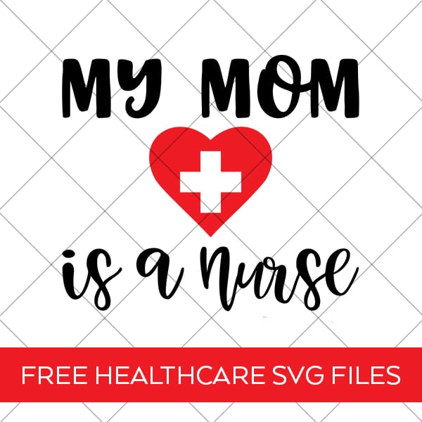Free Healthcare SVG Files My Mom/Dad is a Doctor/Nurse by Pineapple Paper Co.