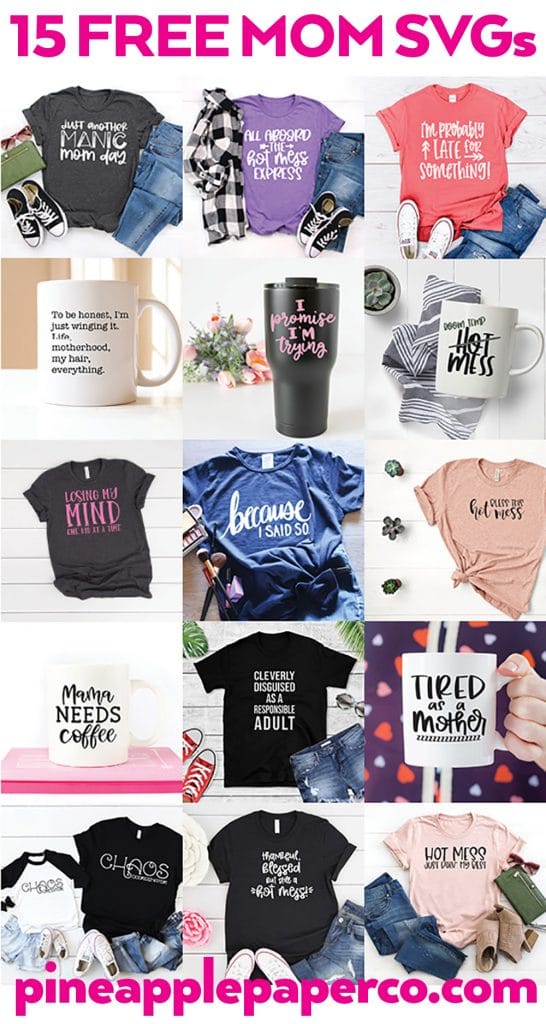 15 Free Funny Mother's Day SVG Files for Cricut and SIlhouette