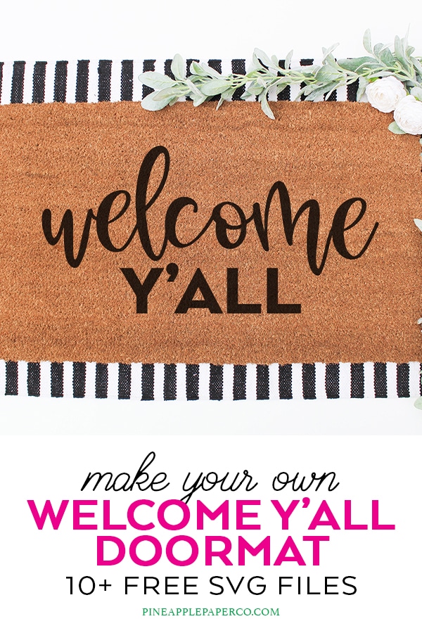 Welcome Y'all SVG plus 10 FREE DOORMAT SVG files at Pineapple Paper Co.