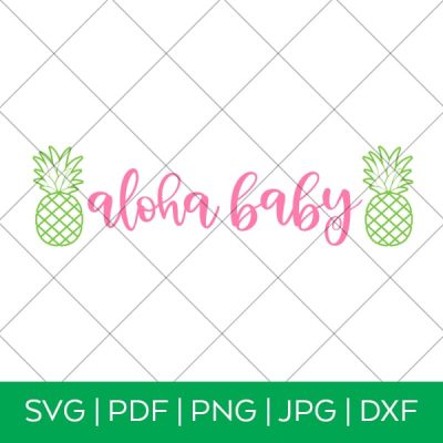 Aloha Baby Shower Banner SVG by Pineapple Paper Co.