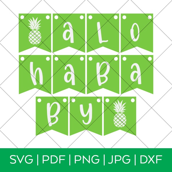 Aloha Baby Shower Banner SVG by Pineapple Paper Co.