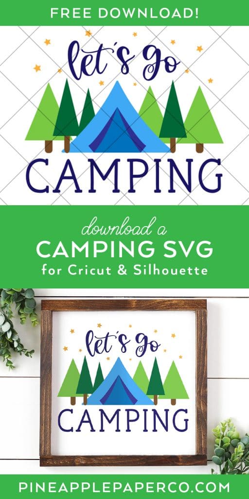 Let's Go Camping Sign with Free SVG File at Pineapple Paper Co.