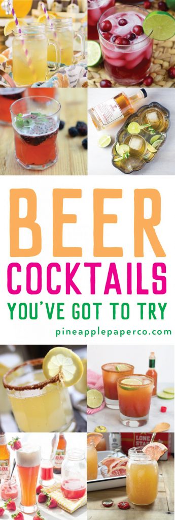 Beer Cocktail Recipes curated by Pineapple Paper Co.