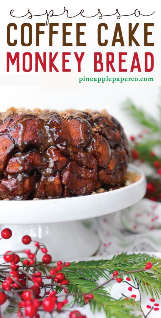 Espresso Coffee Cake Monkey Bread Recipe at Pineapple Paper Co.