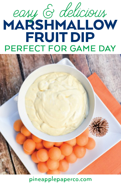 Citrus Marshmallow Fruit Dip Recipe at Pineapple Paper Co.