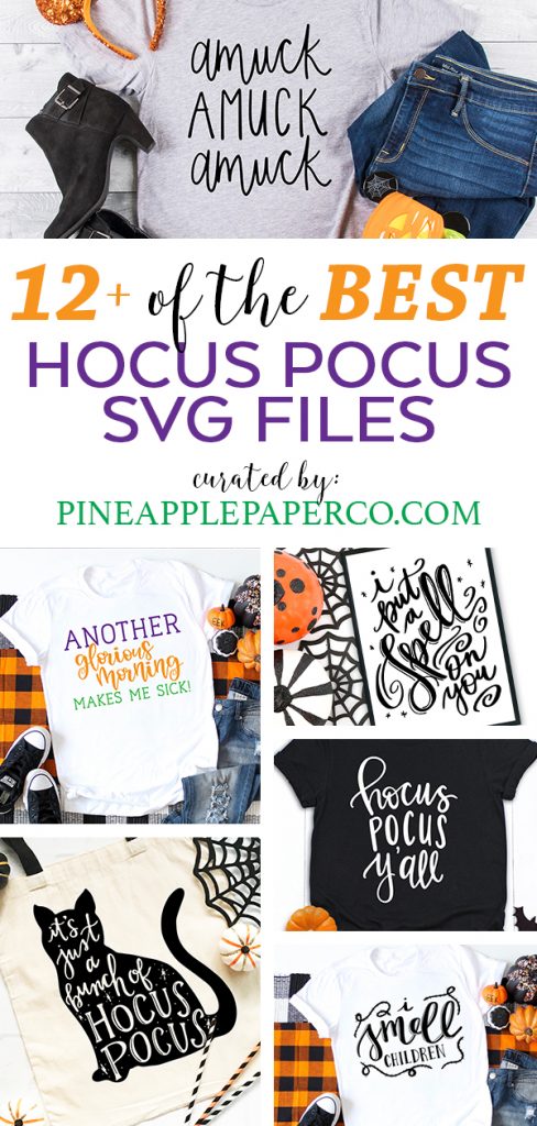 The BEST Hocus Pocus SVG Files curated by Pineapple Paper Co.