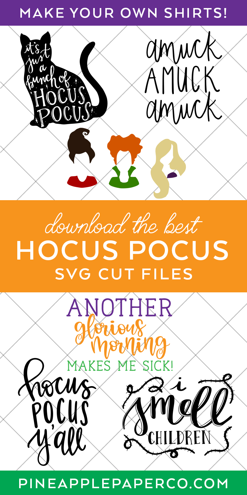 20+ Hocus Pocus SVG Files – Best Files for 2022