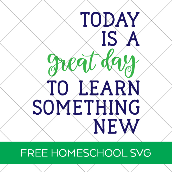 Free Today is a Great Day to Learn Something New SVG file at Pineapple Paper Co.