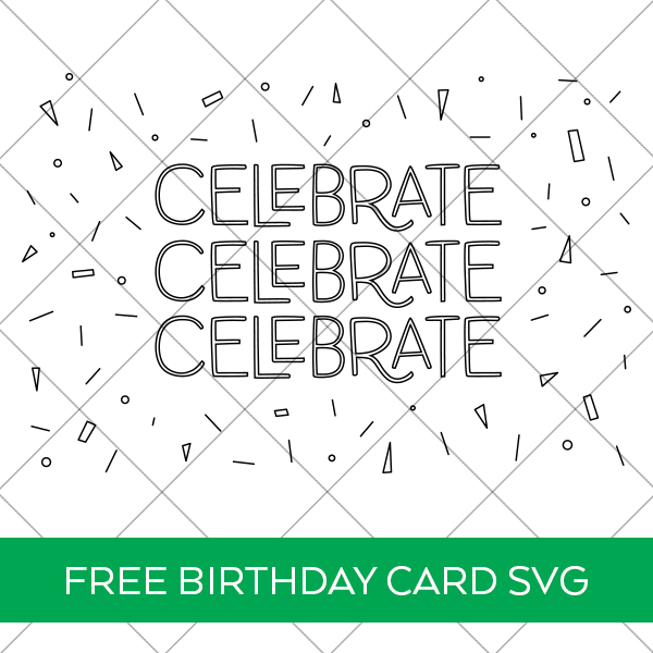 Celebrate Single Line SVG for Cricut Foil and Pens and Foil Quill