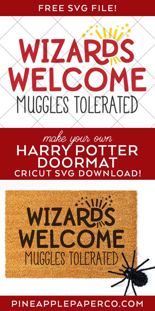 Free Wizards Welcome Muggles Tolerated SVG to Make a DIY Harry Potter Doormat