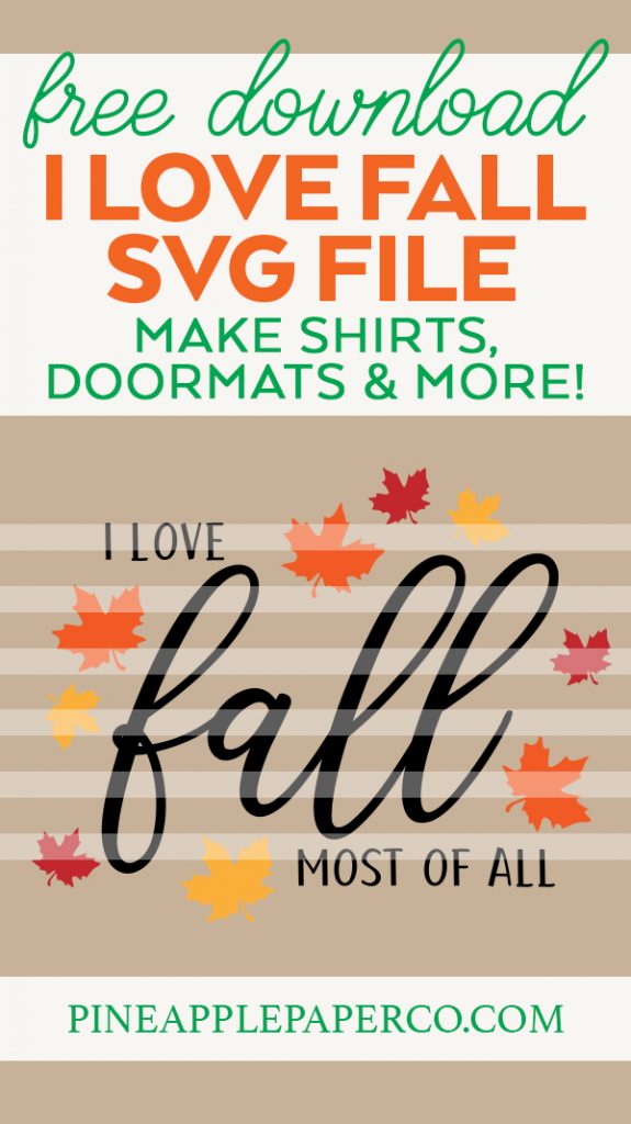 Free I Love Fall Most of All SVG for Cricut and Silhouette