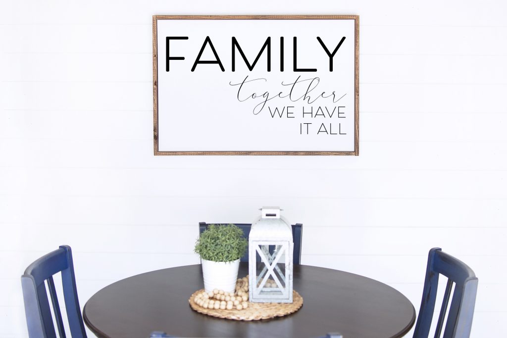 Family Together We Have It All Sign made with FREE SVG