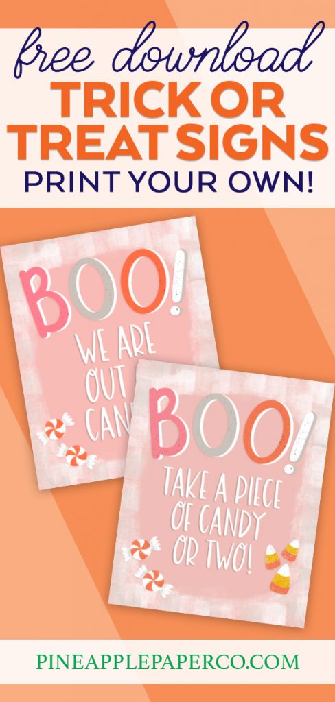 Free Halloween Trick or Treat Printable Signs by Pineapple Paper Co.