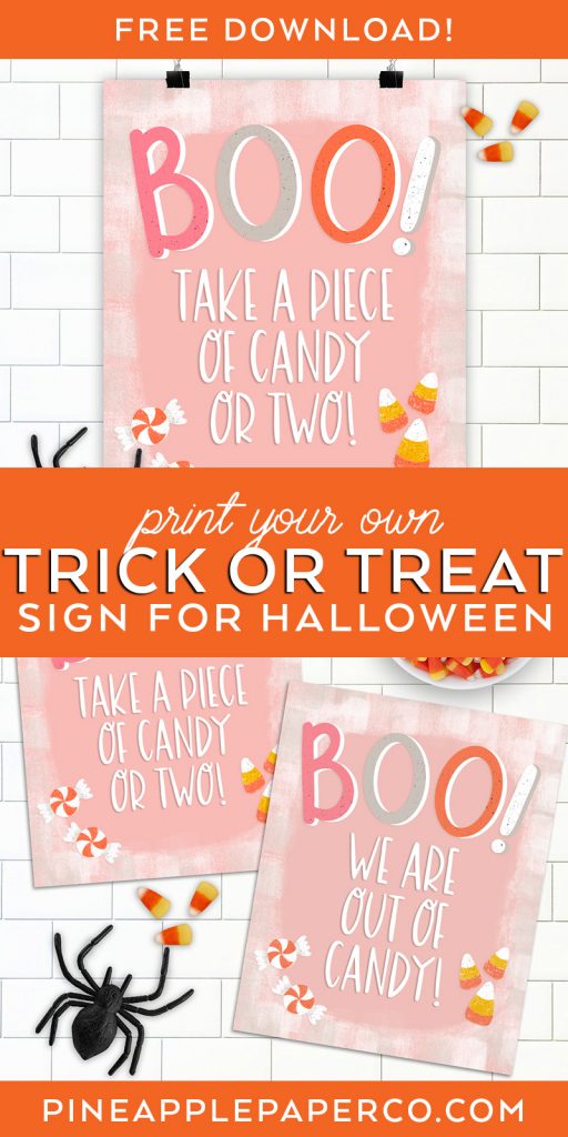 Free Halloween Trick or Treat Printable Signs by Pineapple Paper Co.