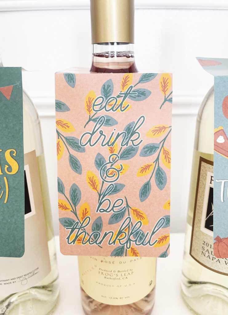 Eat Drink and Be Thanksgiving Printable Wine Tag