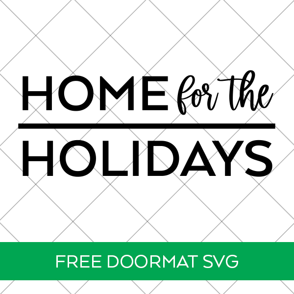 Free Home for the Holidays SVG