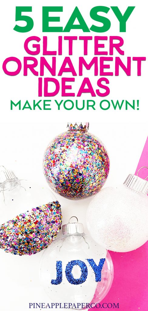 5 Easy DIY Glitter Ornament Ideas