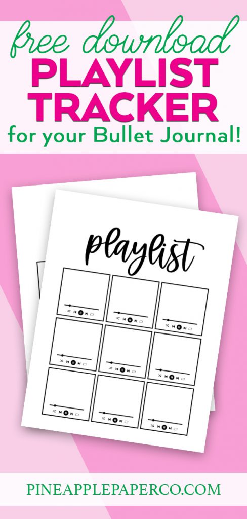 Free Printable Bullet Journal Playlist Tracker at Pineapple Paper Co.