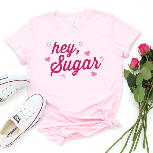 Pink Hey Sugar Shirt with FREE SVG