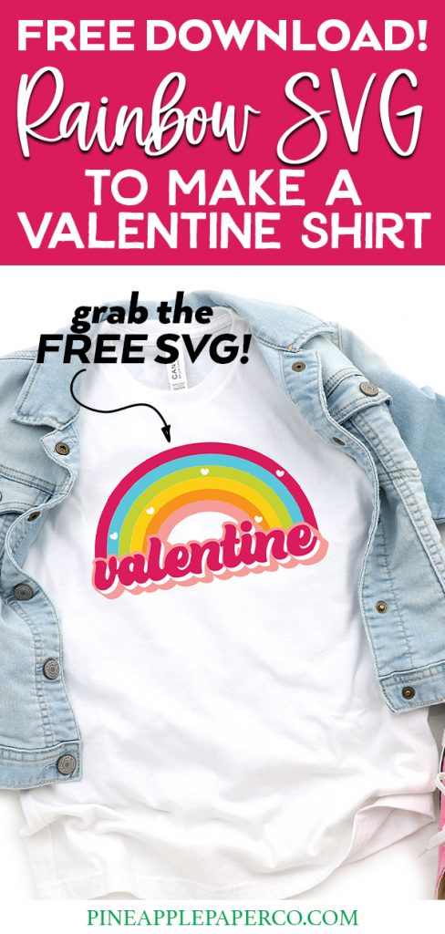 Free Rainbow Valentine SVG on white shirt with arrow pointing to the SVG
