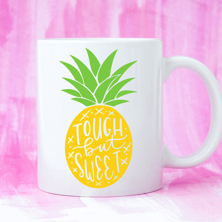 DIY Tough But Sweet Pineapple Mug with FREE SVG