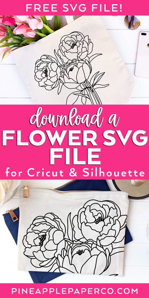 Download a Free Peony Flower SVG File for Cricut & Silhouette with DIY peony tote and makeup bag