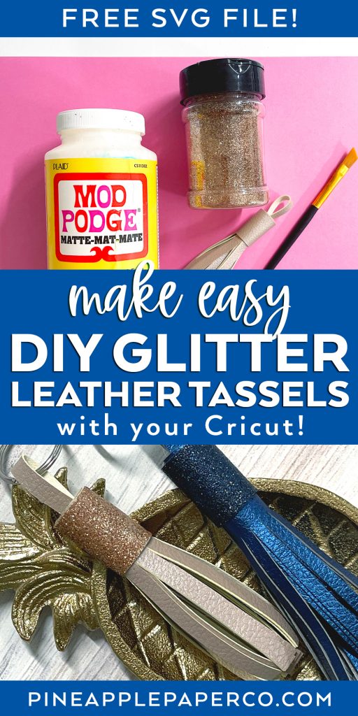 Easy DIY Glitter Leather Tassels with Free SVG File for Cricut and Silhouette