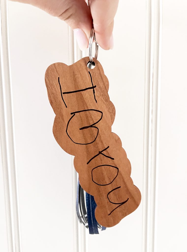 DIY Laser Cut Wood Keychain with I Love You in Toddler Handwriting Made with Glowforge