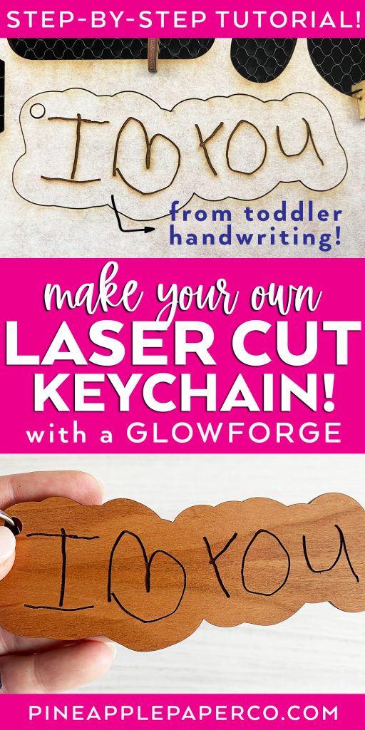 DIY Laser Cut Wood Keychain with I Love You in Toddler Handwriting Made with Glowforge