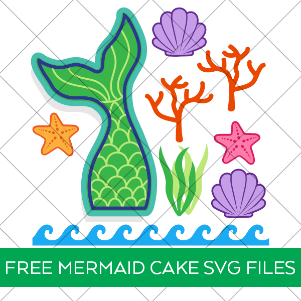 Mermaid Cake Decorations SVG Free at Pineapple Paper Co.