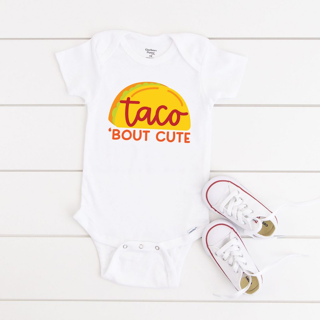Taco Bout Cute FREE SVG on White Onesie