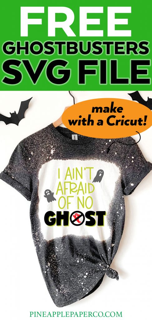 Free I Ain't Afraid of No Ghost Ghostbusters SVG on Bleach Dyed Shirt