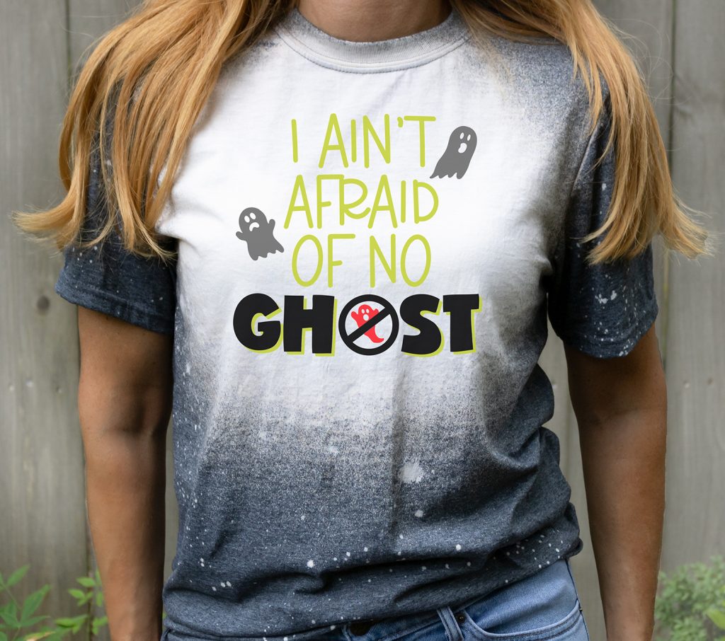 Free I Ain't Afraid of No Ghost Ghostbusters SVG on Bleach Dyed Shirt