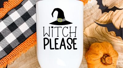 Witch Please SVG on Halloween Wine Tumbler