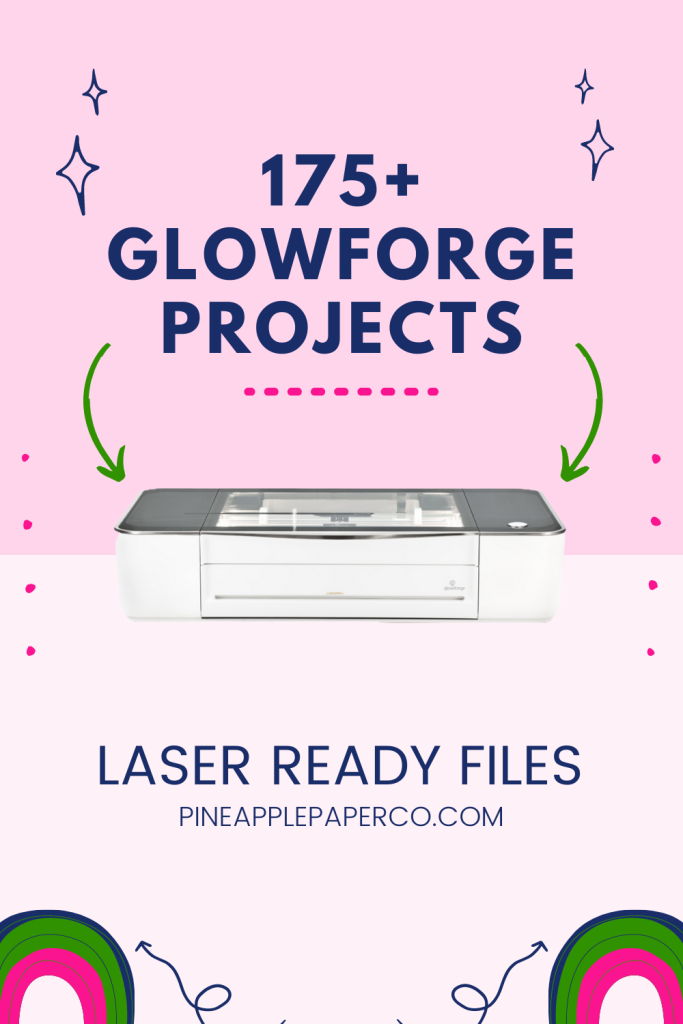 175+ Glowforge Projects Ideas with Laser Ready Files