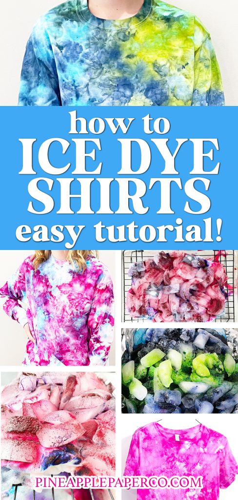 easy tutorial for how to ice dye with shirt examples and ice dye set up photos