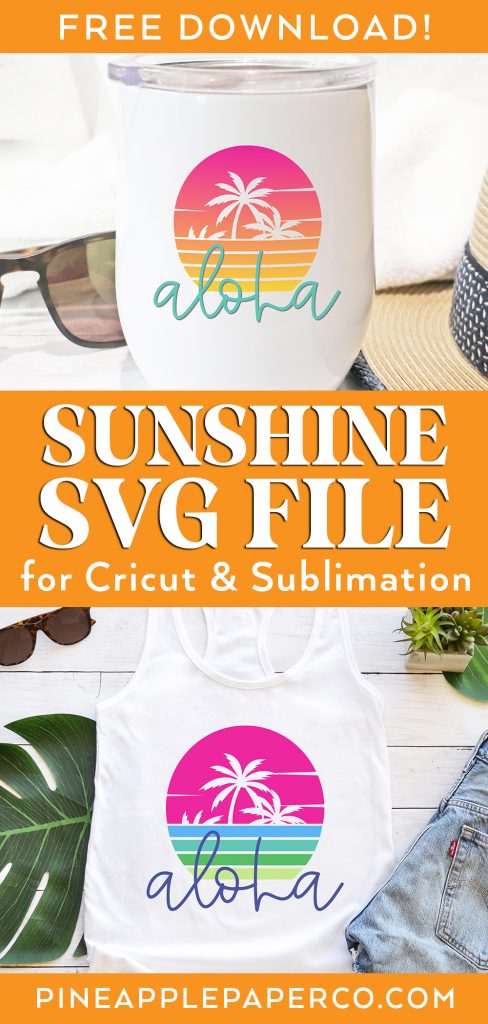 Free Sunshine SVG File with examples of DIY sublimation mug and tank