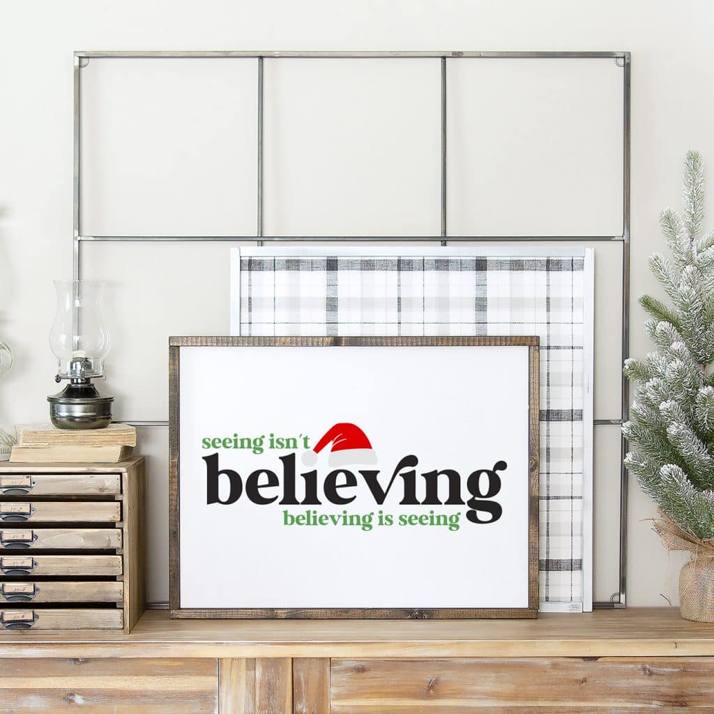 diy santa clause sign with free seeing isnt believng believing is seeing quote svg