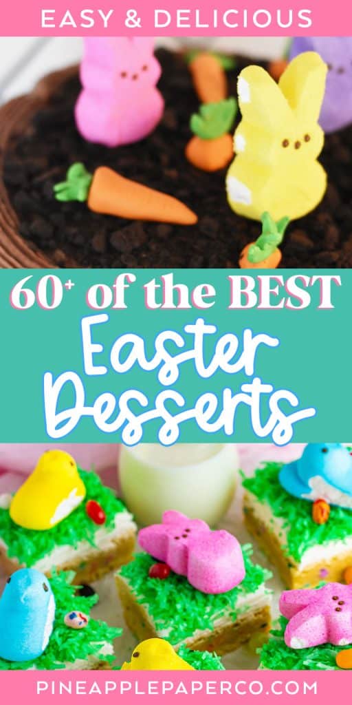 60+ easter dessert recipes with 2 examples with peeps bunnies