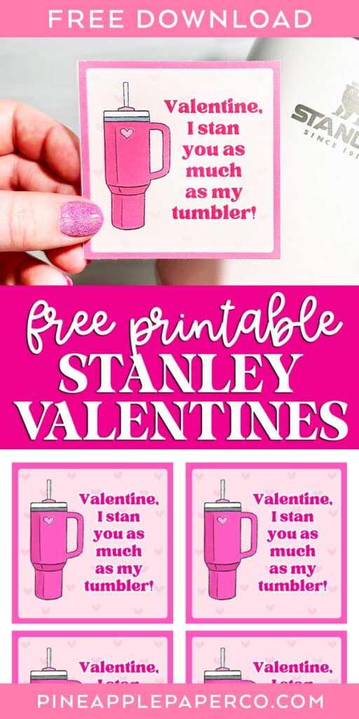 free printable stanley valentines with hand holding printed card in front of a stanley tumbler and example of printable cards